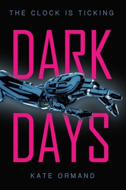 Dark Days, Kate Ormand - Ebook - 9781628739497
