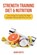 Strength Training Diet & Nutrition, SCOTTS,  Jason - Paperback - 9781628840780