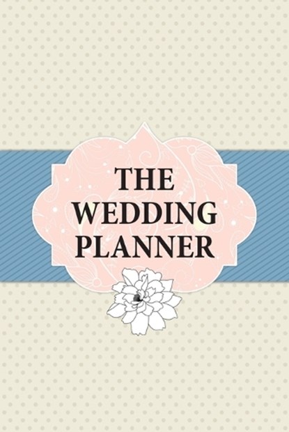 The Wedding Planner, EVANS,  Janet (University of Liverpool Hope UK) - Paperback - 9781628846720