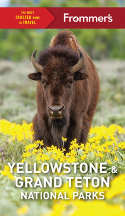 Frommer's Yellowstone and Grand Teton National Parks, Elisabeth Kwak-Hefferan - Paperback - 9781628876291
