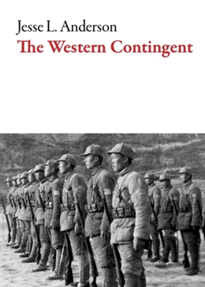 The Western Contingent, Jesse Anderson - Paperback - 9781628972825