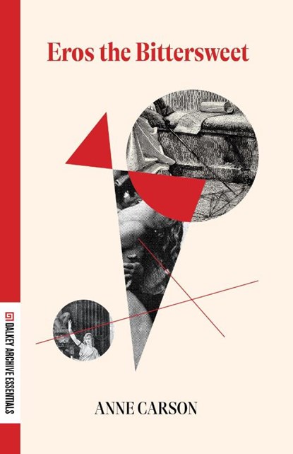 Eros the Bittersweet, Anne Carson - Paperback - 9781628973860