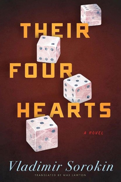 Their Four Hearts, Vladimir Sorokin - Paperback - 9781628973969