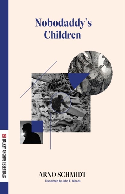 Nobodaddy's Children, Arno Schmidt - Paperback - 9781628974560