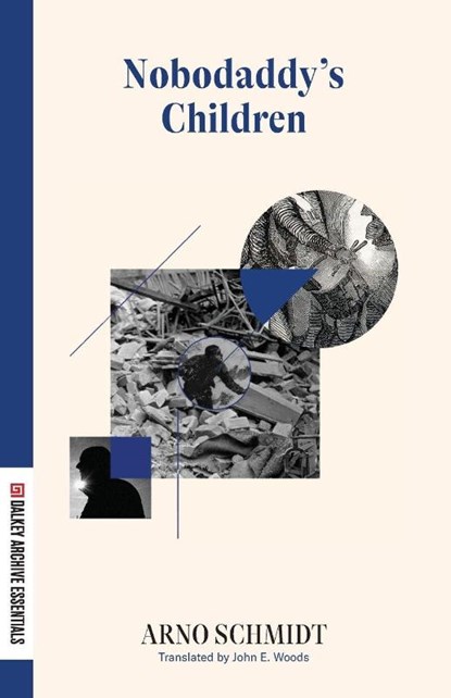 Nobodaddy's Children, Arno Schmidt - Paperback - 9781628974560
