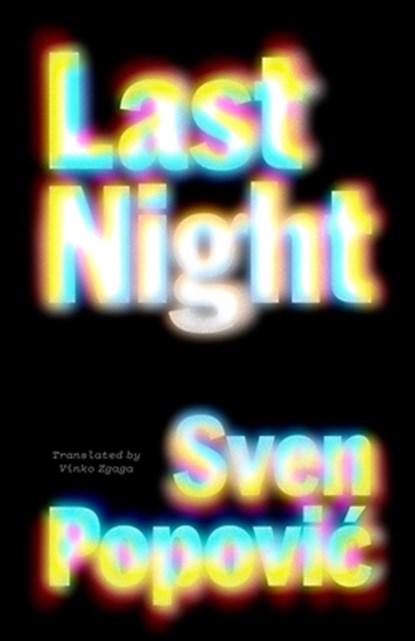 Last Night, Sven Popovi - Paperback - 9781628975000