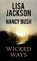 Wicked Ways, JACKSON,  Lisa ; Bush, Nancy - Gebonden - 9781628995060