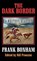 The Dark Border, BONHAM,  Frank - Gebonden - 9781628995657
