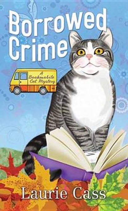 Borrowed Crime, CASS,  Laurie - Gebonden - 9781628996166