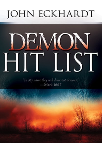 Eckhardt, J: Demon Hit List, John Eckhardt - Paperback - 9781629117904