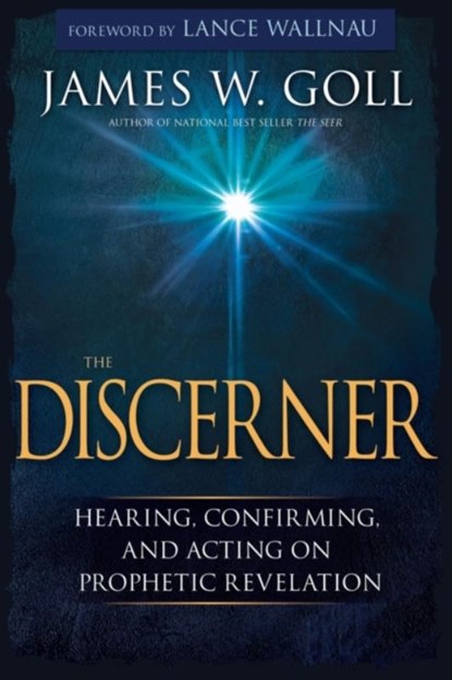 Discerner, Goll James W. Goll - Paperback - 9781629119021
