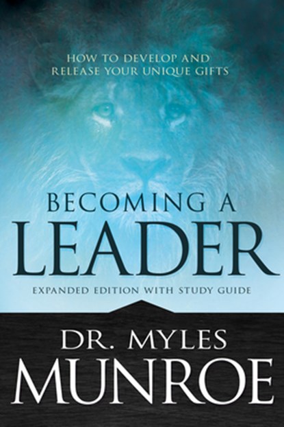 Becoming a Leader, Munroe Myles Munroe - Paperback - 9781629119212