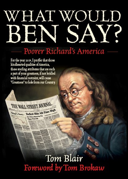 What Would Ben Say?, Tom Blair - Ebook - 9781629140674