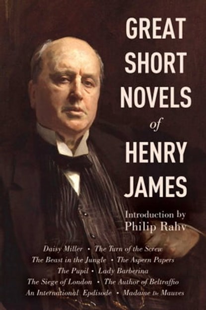 Great Short Novels of Henry James, Henry James - Ebook - 9781629141589