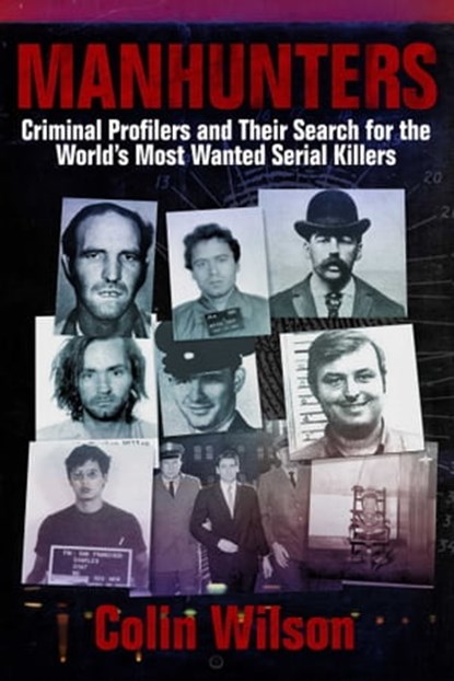 Manhunters, Colin Wilson - Ebook - 9781629142937