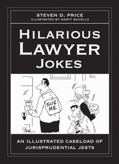 Hilarious Lawyer Jokes, Steven D. Price - Ebook - 9781629149851