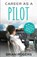 Career As A Pilot, Rogers Brian - Paperback - 9781629170794
