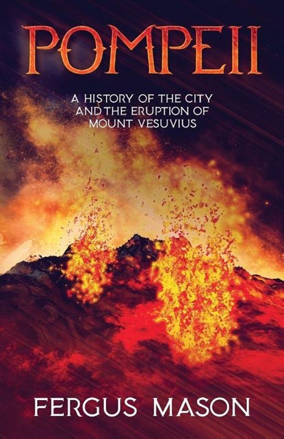 Pompeii, Fergus Mason - Paperback - 9781629171340
