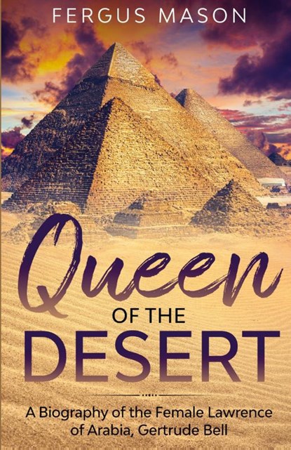 Queen of the Desert, Fergus Mason - Paperback - 9781629172477