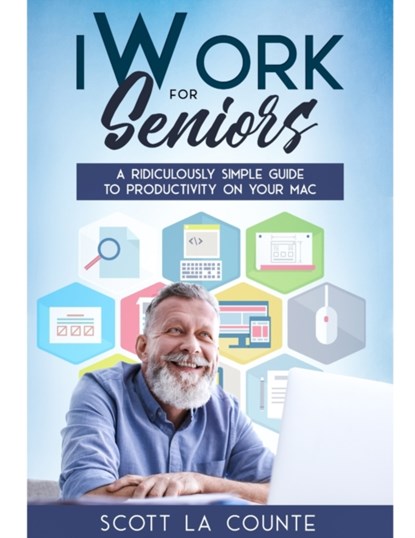 iWork For Seniors, Scott La Counte - Paperback - 9781629175171