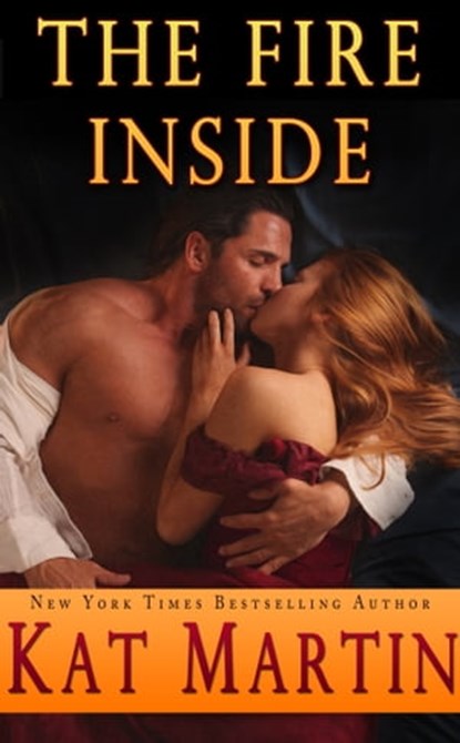 The Fire Inside, Kat Martin - Ebook - 9781629183695