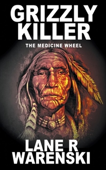 Grizzly Killer, Lane R Warenski - Paperback - 9781629186566