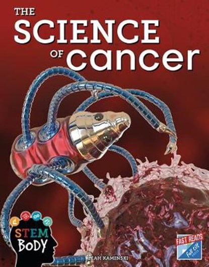 The Science of Cancer, KAMINSKI,  Leah - Gebonden - 9781629208381