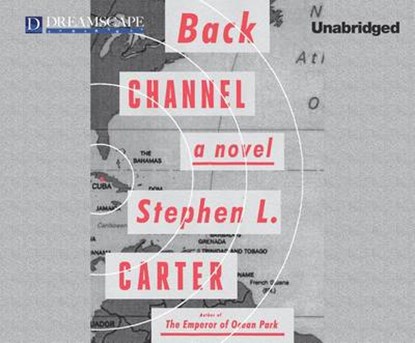Back Channel, CARTER,  Stephen L. - AVM - 9781629238951