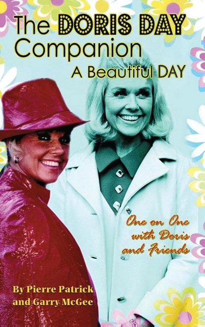 The Doris Day Companion, Pierre Patrick ; Garry McGee - Gebonden - 9781629330310