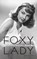 Foxy Lady, Jeff Gordon - Gebonden - 9781629330426