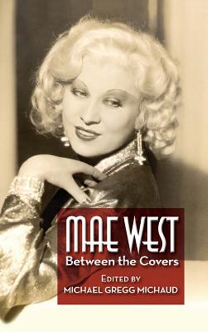 Mae West, Michael Gregg Michaud - Gebonden - 9781629333236