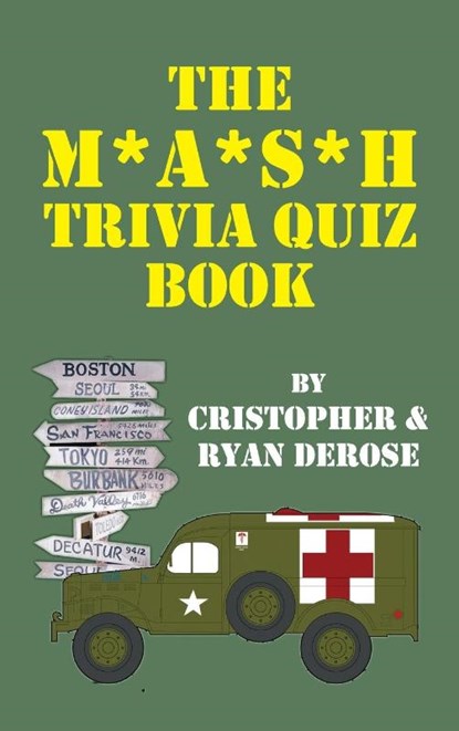 The M*A*S*H Trivia Quiz Book (hardback), Cristopher DeRose ; Ryan DeRose - Gebonden - 9781629334912
