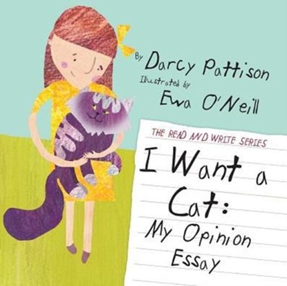 I Want a Cat, Darcy Pattison - Paperback - 9781629440330