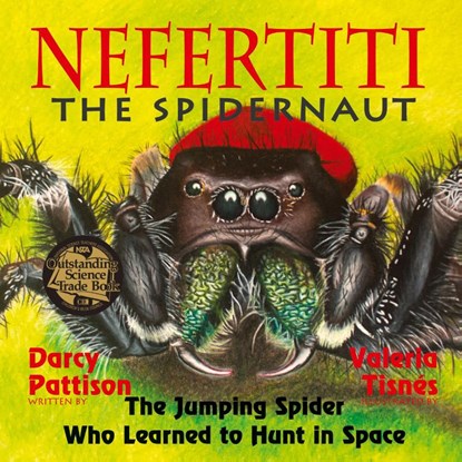 Nefertiti, the Spidernaut, Darcy Pattison - Paperback - 9781629440613