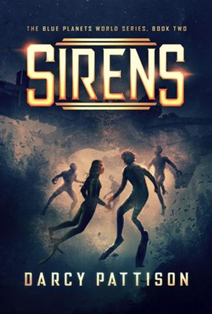 Sirens, Darcy Pattison - Ebook - 9781629440811