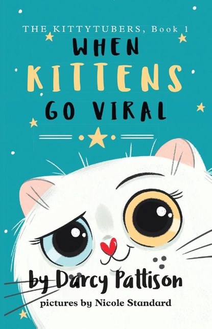 When Kittens Go Viral, Darcy Pattison - Paperback - 9781629441436