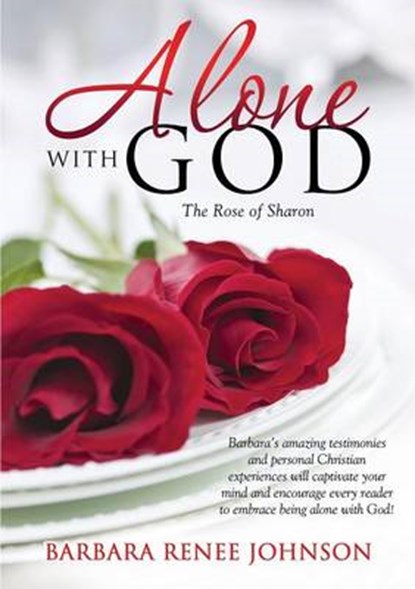 Alone with God, JOHNSON,  Barbara Renee - Paperback - 9781629523118