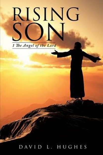 Rising Son, HUGHES,  David L - Paperback - 9781629526300