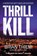 Thrill Kill, Brian Thiem - Paperback - 9781629537818