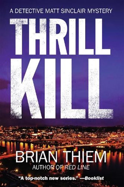 Thrill Kill, Brian Thiem - Paperback - 9781629537818