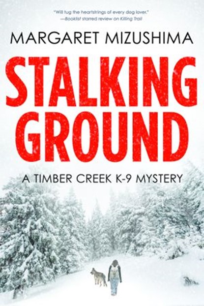 Stalking Ground, Margaret Mizushima - Ebook - 9781629538358