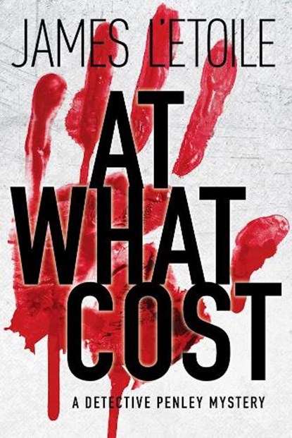 At What Cost, L'ETOILE,  James - Paperback - 9781629539966