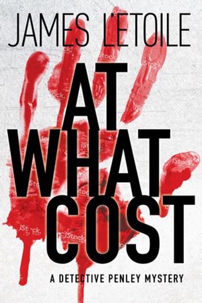 At What Cost, James L'Etoile - Ebook - 9781629539973