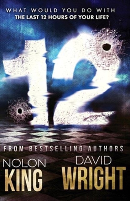12, Nolon King ; David W Wright - Paperback - 9781629552545