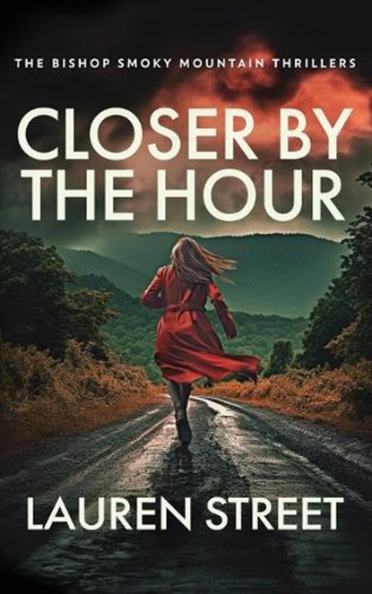 Closer By The Hour, Lauren Street - Paperback - 9781629553580