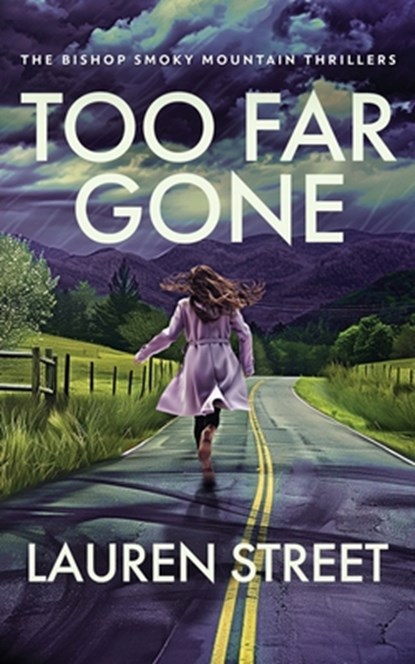 Too Far Gone, Lauren Street - Paperback - 9781629553733