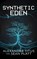 Synthetic Eden, Alexander Titus - Paperback - 9781629554594