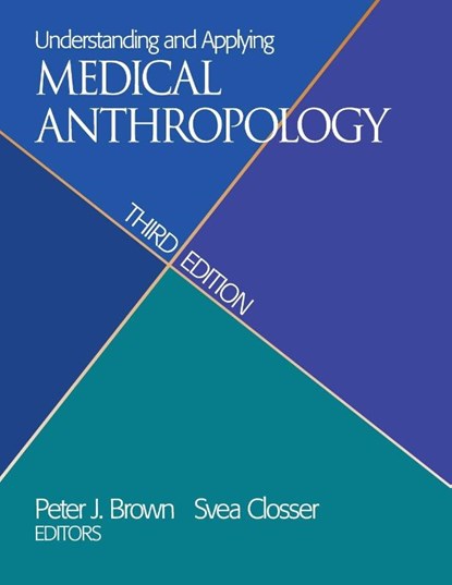 Understanding and Applying Medical Anthropology, Peter J. (Emory University Brown ; Svea (Middlebury College Closser - Paperback - 9781629582917