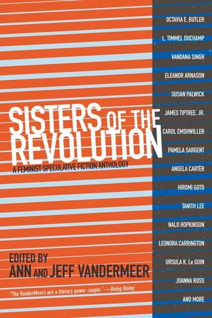 Sisters of The Revolution, Jeff VanderMeer ; Ann VanderMeer - Paperback - 9781629630359