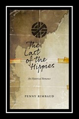 The Last of the Hippies - Penny Rimbaud - 9781629631035